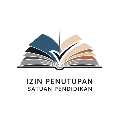 Izin Penutupan Satuan Pendidikan